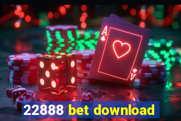 22888 bet download